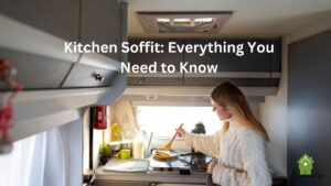 Kitchen Soffit: Everything You Need to Know