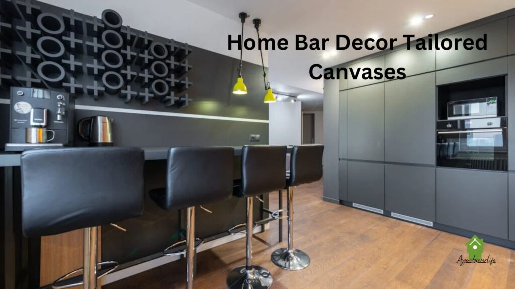 Home Bar Decor Tailored Canvases