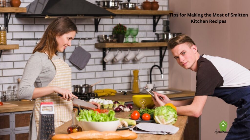 Tips for Making the Most of Smitten Kitchen Recipes