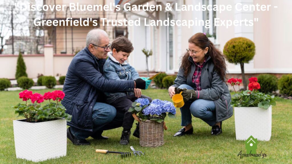 "Discover Bluemel's Garden & Landscape Center - Greenfield's Trusted Landscaping Experts"