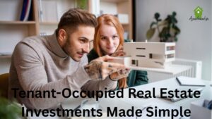 Tenant-Occupied Real Estate Investments Made Simple