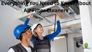 Everything You Need to Know About Air Filter Cleaners
