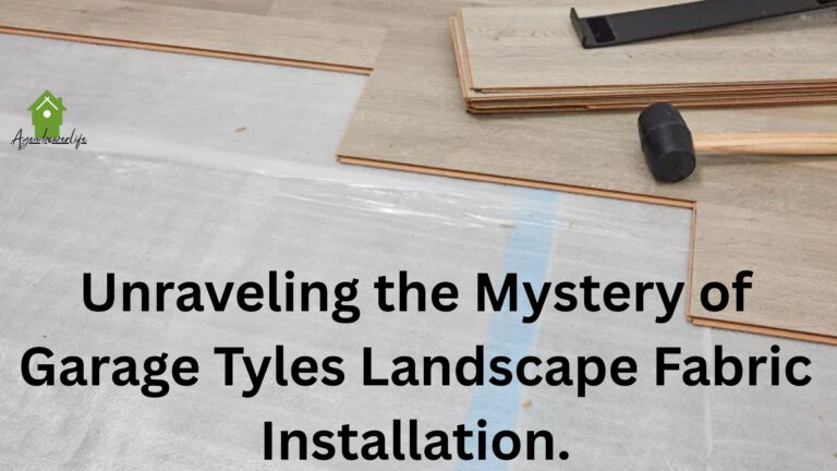 Unraveling the Mystery of Garage Tyles Landscape Fabric Installation.