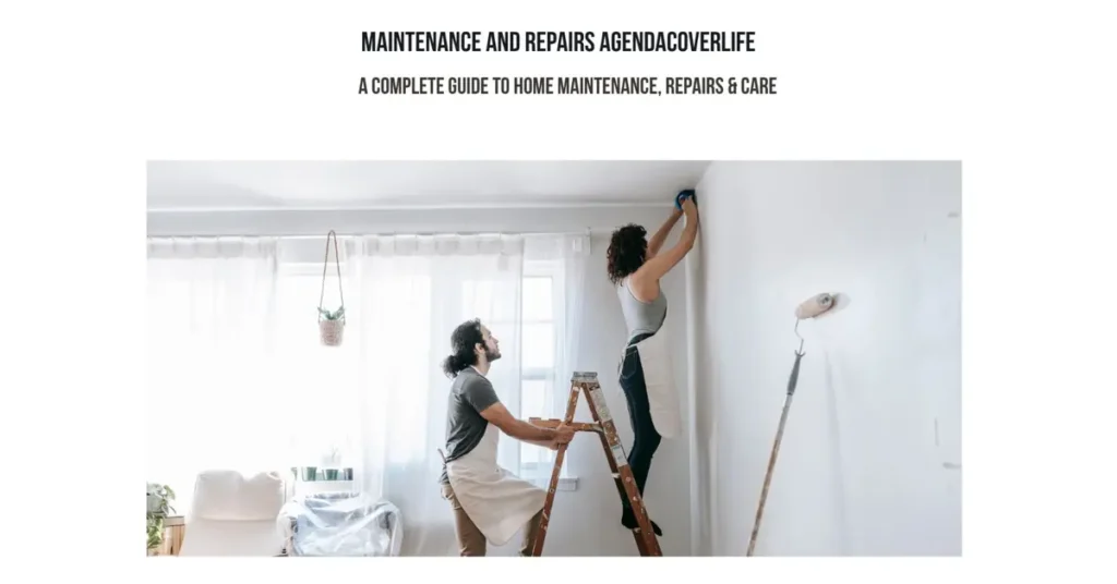 maintenance and repairs agendacoverlife