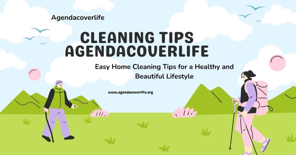 Cleaning Tips AgendaCoverLife